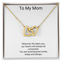 To My Mom — Always Connected Interlocking Hearts Necklace