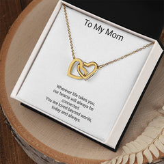 To My Mom — Always Connected Interlocking Hearts Necklace