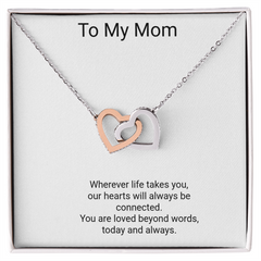 To My Mom — Always Connected Interlocking Hearts Necklace